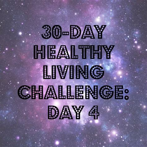 30 Day Healthy Living Challenge Day 4 Nutrition à La Natalie