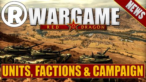 Wargame Red Dragon Units Factions And Campaign Youtube