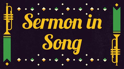Sermon In Song Faithlife Sermons