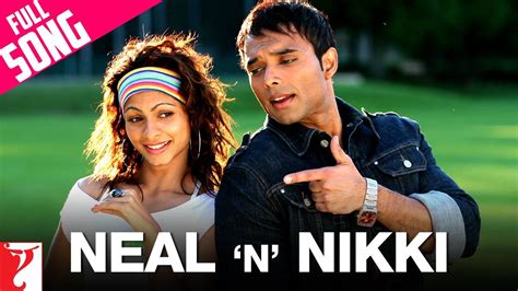 Neal ‘n Nikki Full Title Song Uday Chopra Tanisha Mukherjee