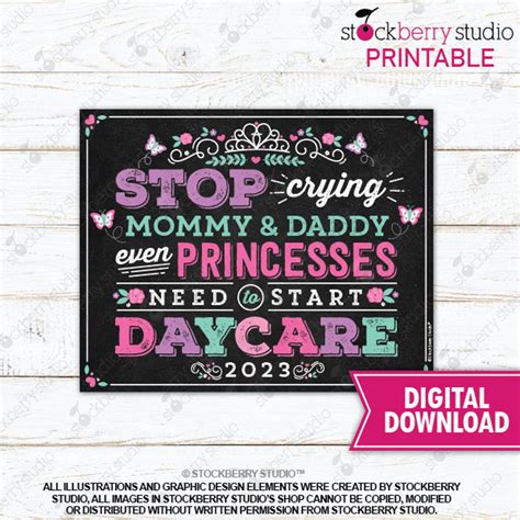 Princess Stop Crying Mom Sign Printable First Day Of Daycare Etsy