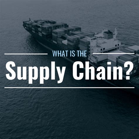 What Is The Supply Chain Why Is It Important Thestreet