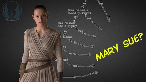 is rey a mary sue and the origins of the original mary sue youtube