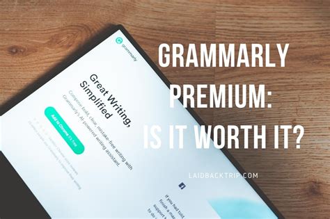 Grammarly Premium Is It Worth It Laidback Trip
