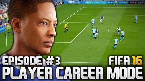 My First Goal Player Career Mode Episode 3 Fifa 16 Youtube