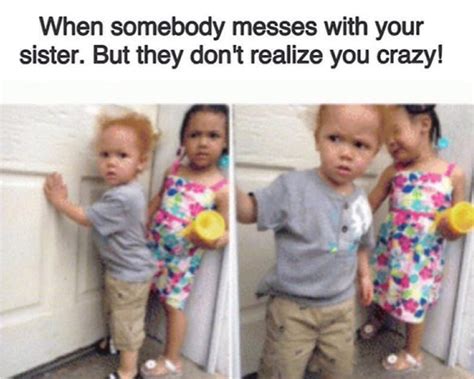 27 Of The Best Sister Memes Of All Time