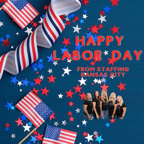 do you know why we celebrate labor day in the united states staffing kansas city