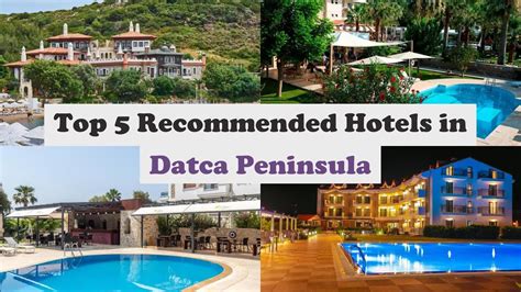 top 5 recommended hotels in datca peninsula best hotels in datca peninsula youtube