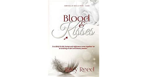 Blood And Kisses By Racy Reed