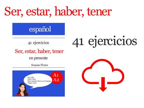 Ser Estar Haber Tener Ejercicios En Presente Learning Spanish