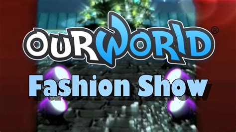 Ourworld Fashion Show Runway Youtube