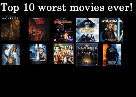 Top 10 Worst Movies Ever By Chaser1992 On Deviantart