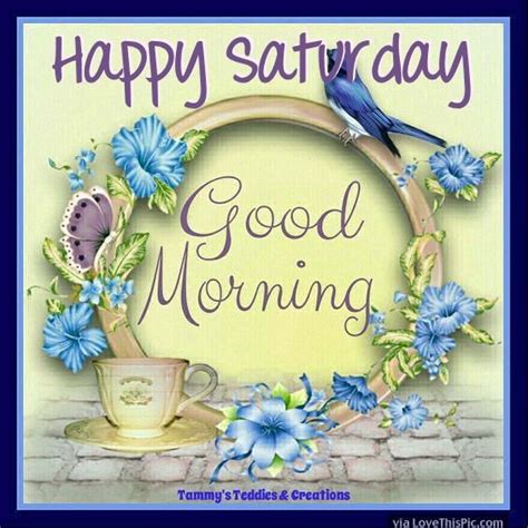 Happy Saturday Good Morning Pictures Photos And Images For Facebook