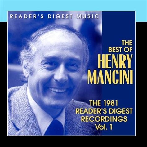 henry mancini the best of henry mancini the 1981 reader s digest recordings vol 1 amazon