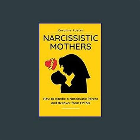 Stream Ebook Narcissistic Mothers How To Handle A Narcissistic