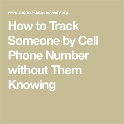 How To Track Someone By Cell Phone Number Without Them Knowing In 2020