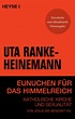 Uta Ranke-Heinemann: Eunuchen für das Himmelreich - Taschenbuch - Heyne ...
