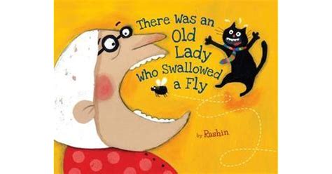 There Was An Old Lady Who Swallowed A Fly By Rashin Kheiriyeh Reviews