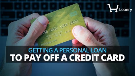 Getting A Personal Loan To Pay Off A Credit Card Youtube