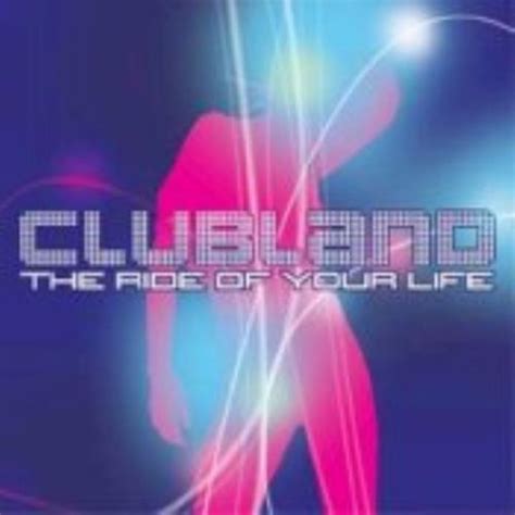 The ride of a lifetime. Various Artists Clubland - The Ride Of Your Life UK 2 CD album set (Double CD) (220732)