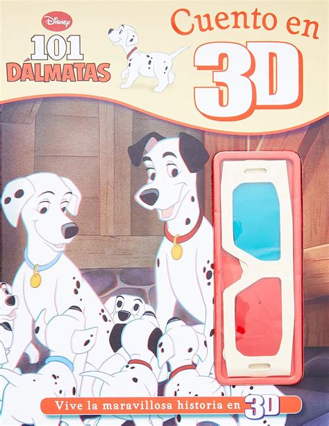 Disney 3d Cuento 101 Dalmatians Parragon Books Books