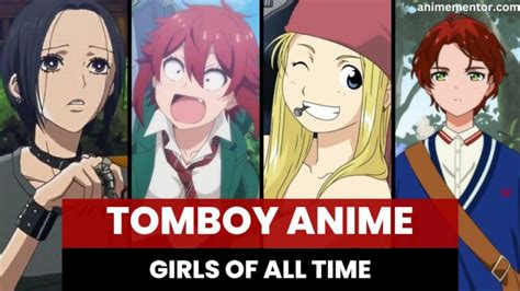 10 Best Tomboy Anime Girls Of All Time 2023