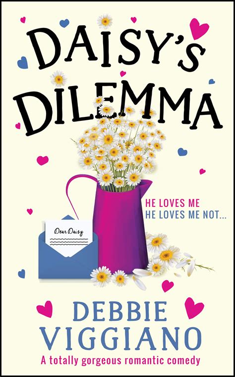 Daisys Dilemma By Debbie Viggiano Goodreads