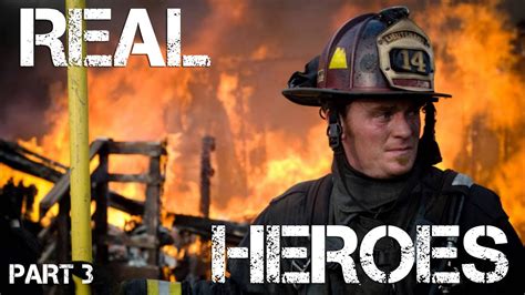 Real Life Heroes 2016 Restoring Faith In Humanity Youtube