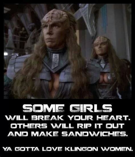 Startrek Some Girls Will Break Your Heart Others Klingon Women