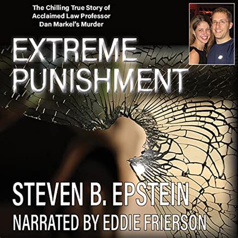 Extreme Punishment By Steven B Epstein Audiobook Uk