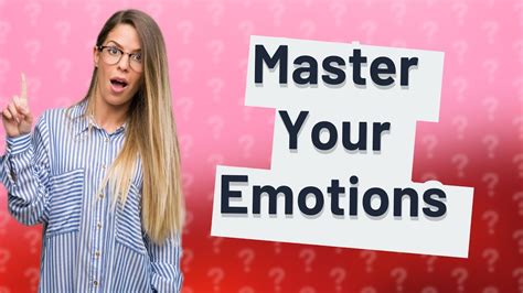 How Can I Effectively Master My Emotions With Janie Charlots 7 Step