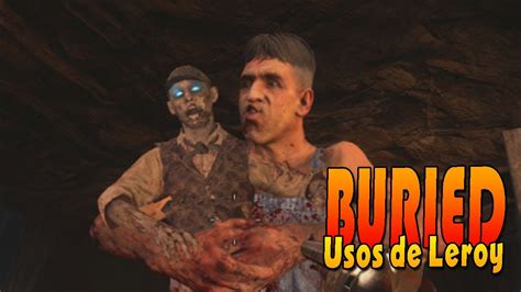 Lo Mejor De Zombies El Gigante Leroy Buried Black Ops 2 Youtube