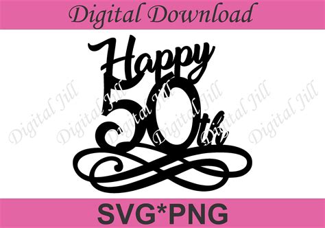 Celebrating 50 Years Of Life With A Happy 50th Birthday Cake Topper Svg