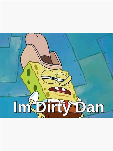 Im Dirty Dan Sticker For Sale By Meanmememachine Redbubble