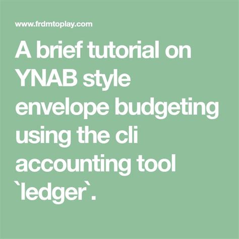 A Brief Tutorial On Ynab Style Envelope Budgeting Using The Cli