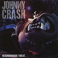Neighbourhood threat by Johnny Crash, CD with solarfire - Ref:119127997