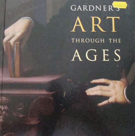 Gardners Art Through The Ages Art Through The Ages Art Art History
