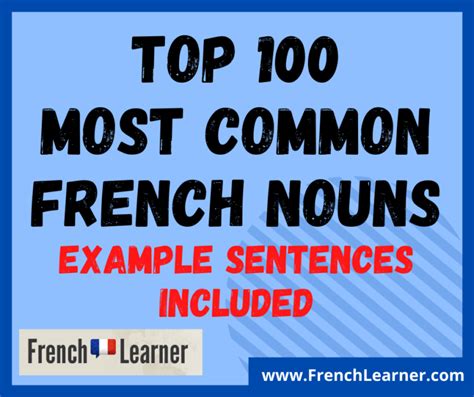 50 Most Common French Nouns Frenchlearner