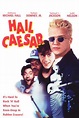 Hail Caesar (1994) - Anthony Michael Hall | Synopsis, Characteristics ...