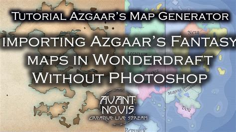 Importing Azgaars Fantasy Maps In Wonderdraft Without Photoshop Youtube