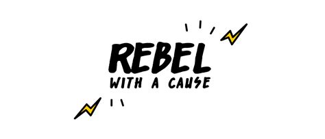 Rebel With A Cause On Behance