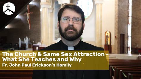 The Church And Same Sex Attraction What She Teaches And Why Youtube