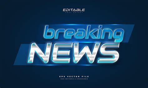 Premium Vector Cool And Modern Breaking News Text Effect Editable