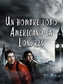 Prime Video: Un hombre lobo americano en Londres