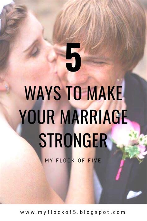 5 Ways To Make Your Marriage Stronger My Flock Of Five