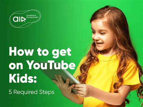 How To Get On Youtube Kids 5 Ways To Prepare In Advance Air Media Tech