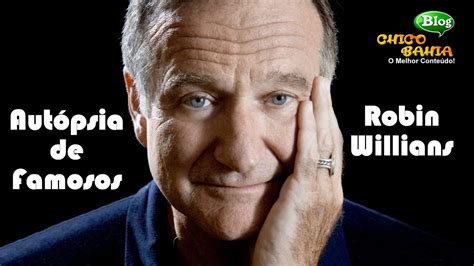 Assista Autópsia De Famosos Robin Williams Documentário Dublado