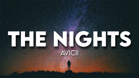 Avicii The Nights Lyrics Youtube