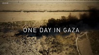 BBC - One Day in Gaza (2019) / AvaxHome