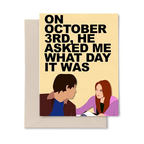On October 3rd He Asked Me What Day It Was Funny Greeting Card Mean Girls Etsy